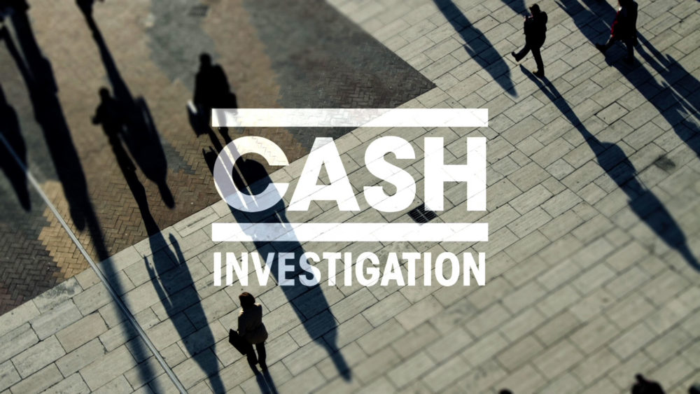 Cash investigation